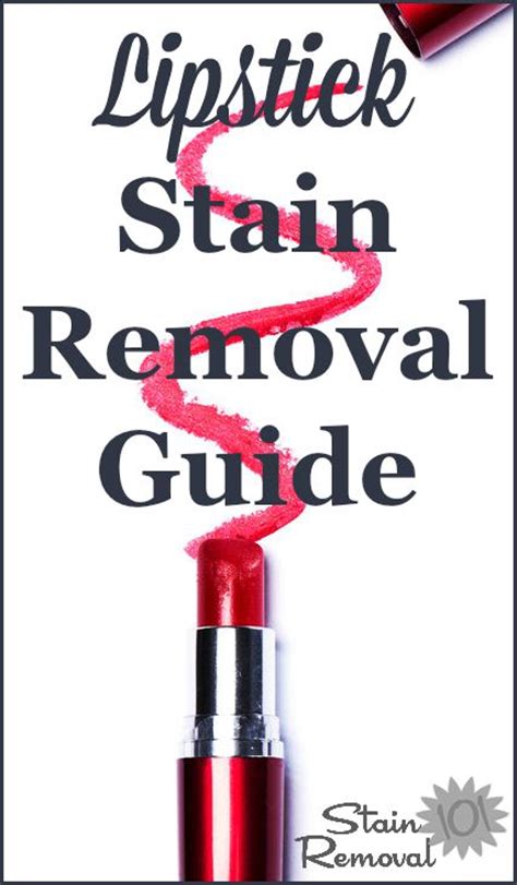 Lipstick Stain Removal Guide For Clothing, Upholstery & Carpet