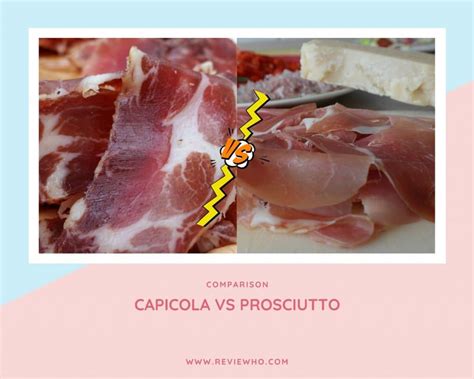 Capicola Vs Prosciutto - What's The Difference? | Reviewho