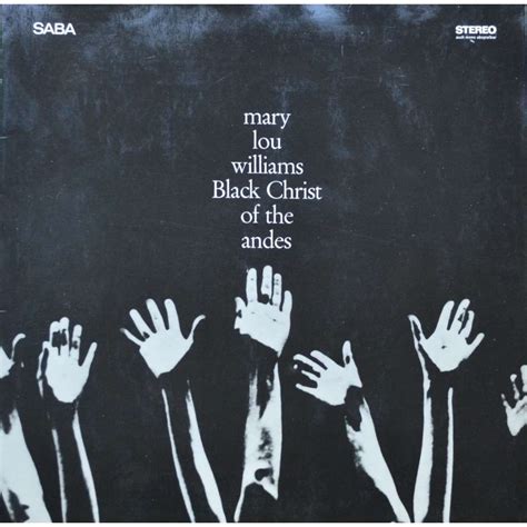 Black christ of the andes by Mary Lou Williams, LP Gatefold with ...