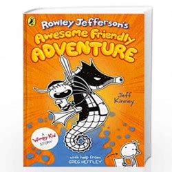 Rowley Jeffersons Awesome Friendly Adventure by Jeff Kinney-Buy Online ...