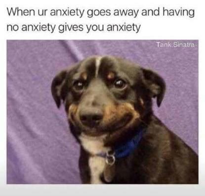 25 Anxiety Memes You Can’t Help But Relate To