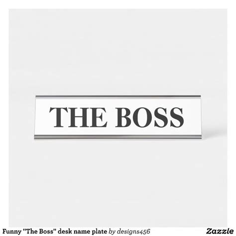 Funny "The Boss" desk name plate | Zazzle.com in 2021 | Desk name ...