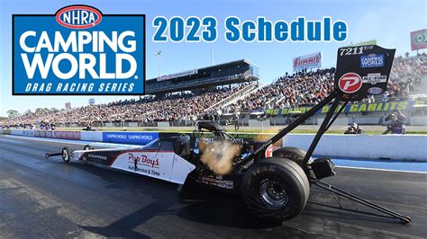 NHRA 2023 Camping World Drag Racing Series schedule