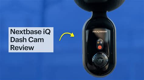 Nextbase iQ 4K Smart Dash Cam Review - YouTube