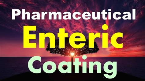 Pharmaceutical enteric film coating - YouTube