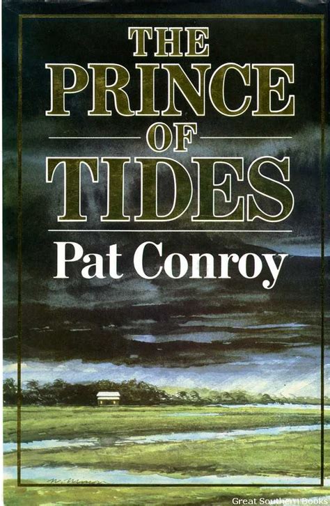 The Prince of Tides: A Novel by Conroy, Pat: Near Fine Hardcover (1987 ...