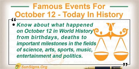 Famous Events For October 12 - Today In History - SunSigns.Org