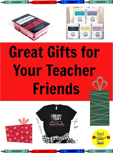 Great Gifts for Your Teacher Friends - Teach Without Tears