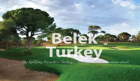 Turkey, Belek “The Golfing Paradise” – Bestour