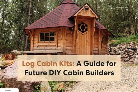 Top 14 Log Cabin Kits and A Guide for Future DIY Cabin Builders