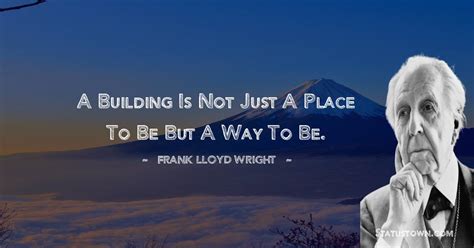 20+ Best Frank Lloyd Wright Quotes