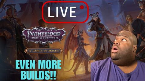 Pathfinder: WotR - Builds For New Archetypes (Live) - YouTube