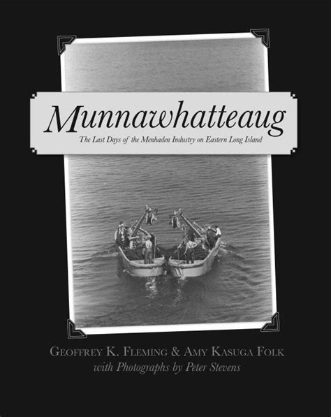 Menhaden Fishing Industry Focus of New History Book | North Fork, NY Patch