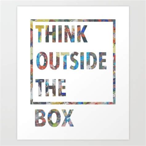 THINK OUTSIDE THE BOX Art Print by Magdalenadesign