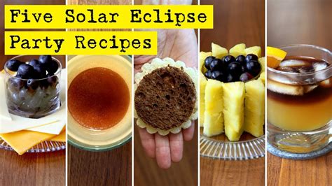 Five Solar Eclipse Party Recipes - YouTube