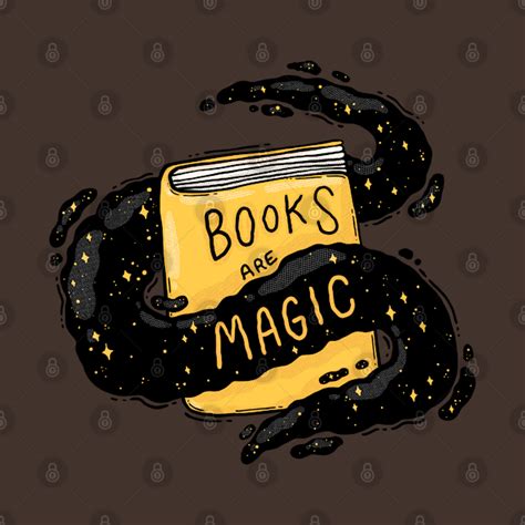 Books Are Magic - Book - T-Shirt | TeePublic