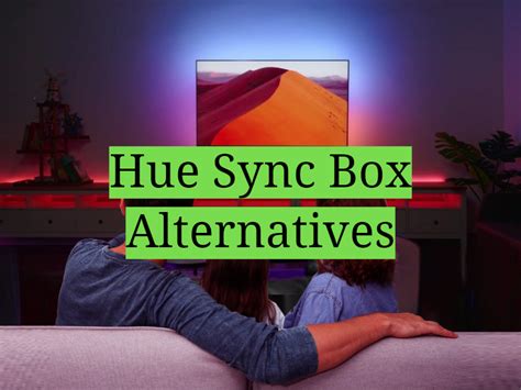 Hue Sync Box Alternatives - HomeProfy