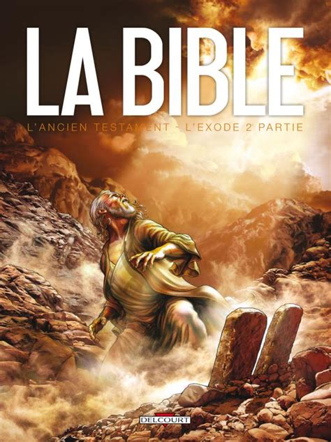 LA BIBLE - L'ANCIEN TESTAMENT - L'EXODE T02 | Momie.fr