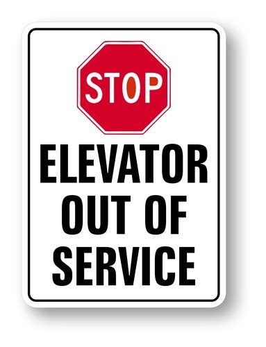 Elevator Maintenance Out of Service Sign