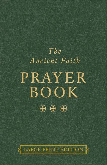 The Ancient Faith Prayer Book, LARGE PRINT EDITION - Ancient Faith Store