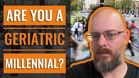 Are you a Geriatric Millennial? - YouTube