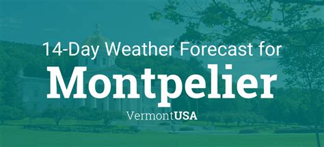 Montpelier, Vermont, USA 14 day weather forecast