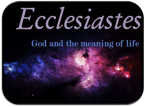 Introduction to Ecclesiastes | Evidence Unseen