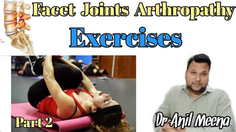 facet joint pain exercises | facet joint Arthropathy exercises | facet ...