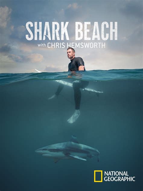 Shark Beach with Chris Hemsworth (2021) - WatchSoMuch