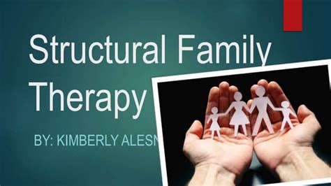 Structural Family Therapy | PPT