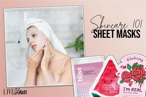 The Benefits of Sheet Masks! - LiveGlam