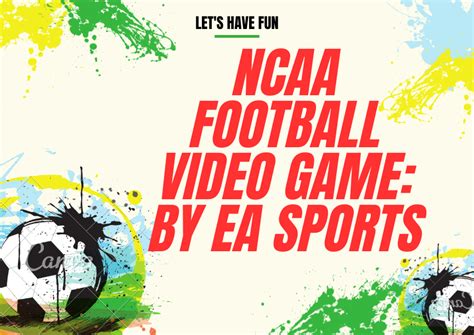 NCAA Football Video Game: By EA Sports