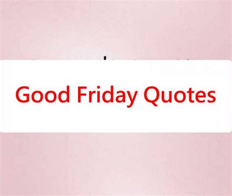 30+ Happy Good Friday Quotes 2024 - Educationbd