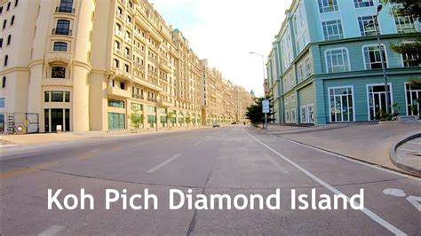 Koh Pich Diamond Island - Phnom Penh - Riverside Driving Tour - YouTube