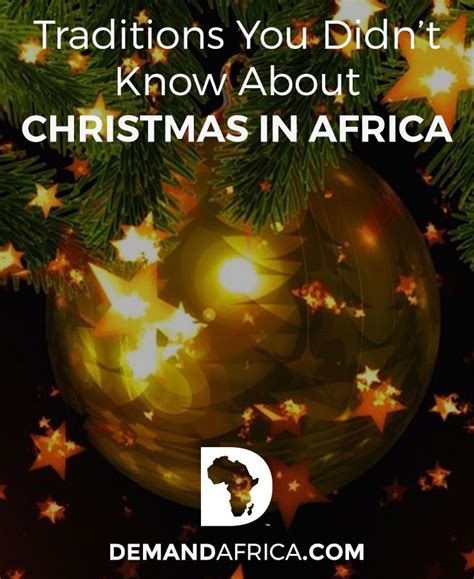 Christmas in Africa: Traditions You Didn't Know About - Demand Africa ...