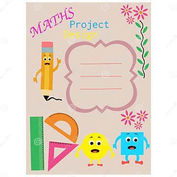 Maths Project Front Page Design Stock Photo - Illustration of vector, school: 261885804