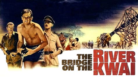 Watch The Bridge on the River Kwai (1957) Full Movie Online Free - CineFOX