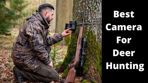 6 Best Camera For Deer Hunting - Review 2021