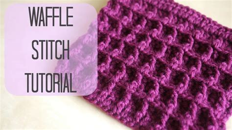 How to Crochet The Waffle Stitch - Video Tutorial