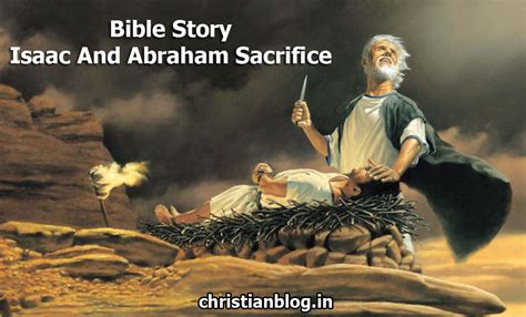 Isaac And Abraham Sacrifice Bible Story - christianblog.in - Christian Blog