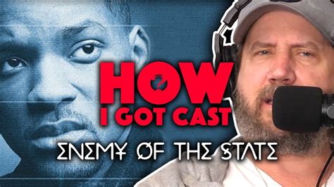 How I Was Cast In Enemy of the State - YouTube