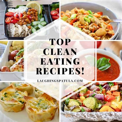 Top 10 Clean Eating Recipes! - Laughing Spatula