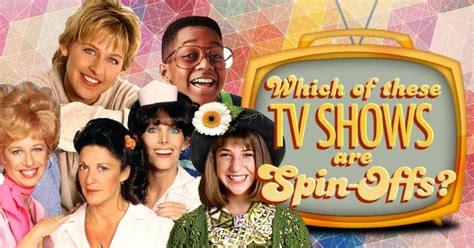 Which Of These TV Shows Are Spin-Offs? - Quiz