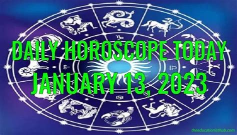 Daily Horoscope Today, 13th January 2023 » The Educationist Hub