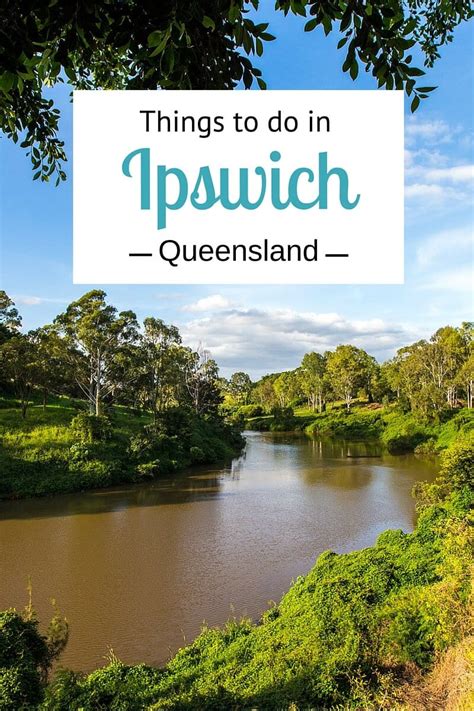 Best Things to Do in Ipswich - a destination on the rise!