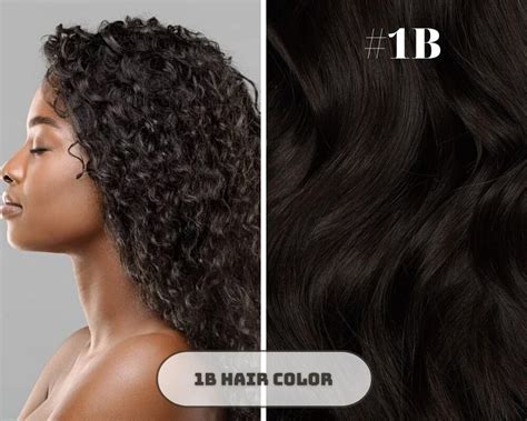 1B Hair Color - Best Guide On How To Choose Black Hair Dye