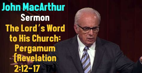 John MacArthur (October-02-2019) Sermon:The Lord’s Word to His Church: Pergamum (Revelation 2:12–17)