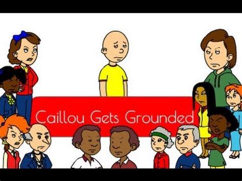 Caillou Gets Grounded (series) - Trashy Vyond Videos Wiki