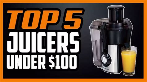 10 Best Juicer under $100 - Gym Fitness