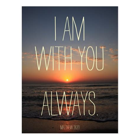 I am with you Always Bible Verse Postcard | Zazzle